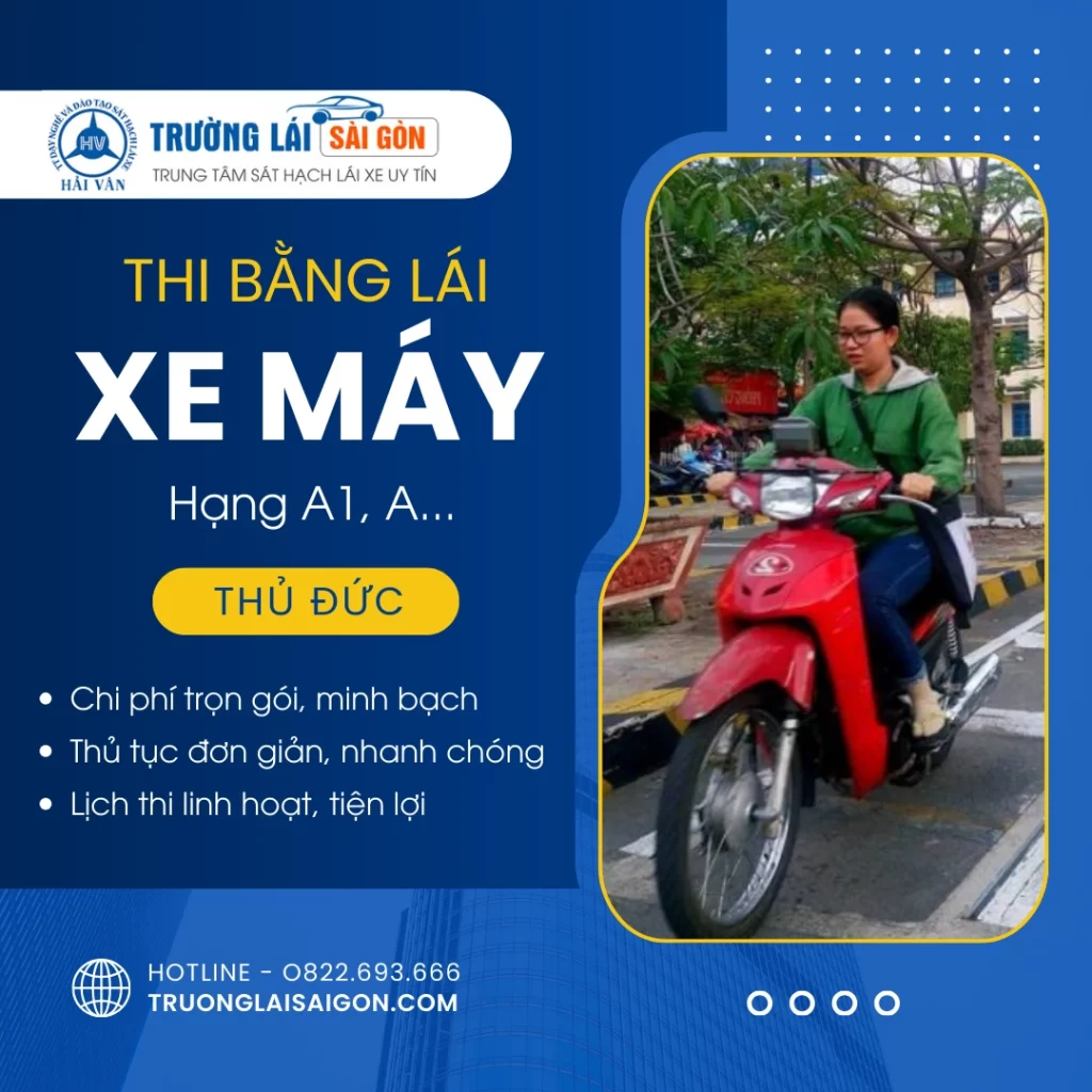 Thi Bằng Lái Xe Máy Ở THỦ ĐỨC, Đăng Ký Nộp Hồ Sơ 24/7 Bao Đậu 100%